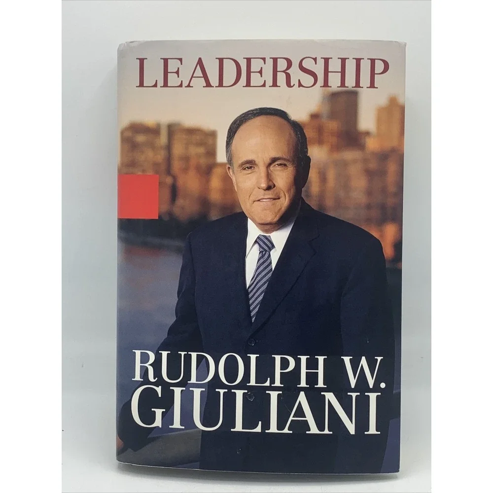 Book Rudy Giuliani,‎ Leadership: Hardcover 2002 SIGNED First Edition